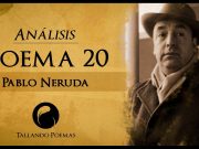 Poema 20 Pablo Neruda – Análisis