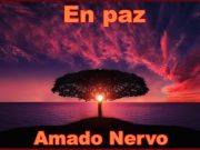 En paz – Amado Nervo