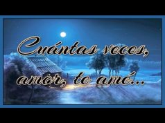 Pablo Neruda – Cuántas veces, amor, te amé…