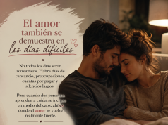 El amor también se demuestra en los días difíciles